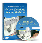How to Thread and Use Serger (Overlock) Sewing Machines Video Lesson on DVD