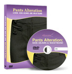 Pants Alteration: Side Seams and Waistband Video Lesson on DVD